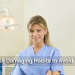 Damaging dental habits