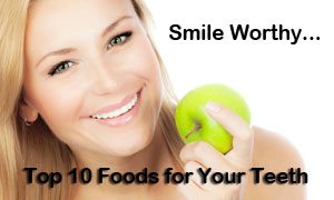 Top 10 Foods for Teeth